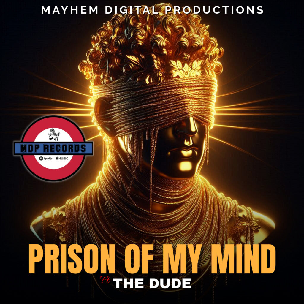 Prison Of My Mind (feat. The Dude)